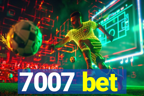 7007 bet